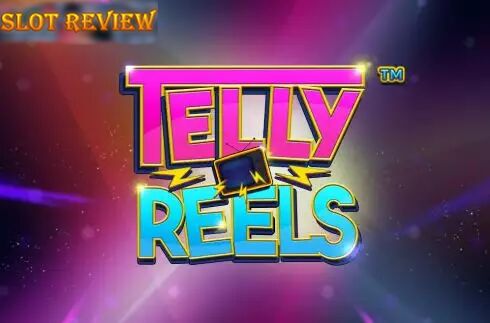 Telly Reels